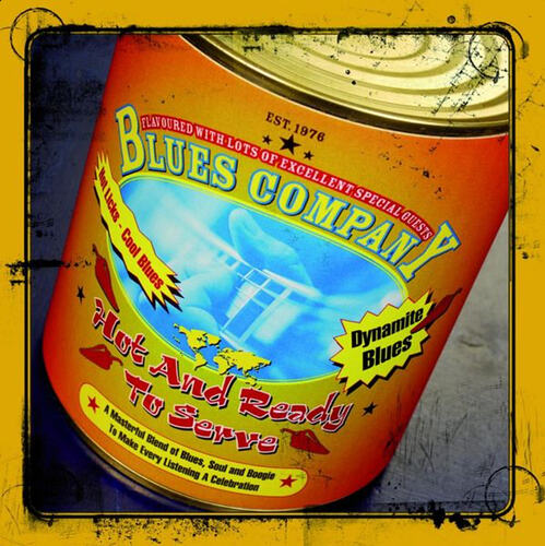 Blues Comnpany - Hot and Ready to Serve