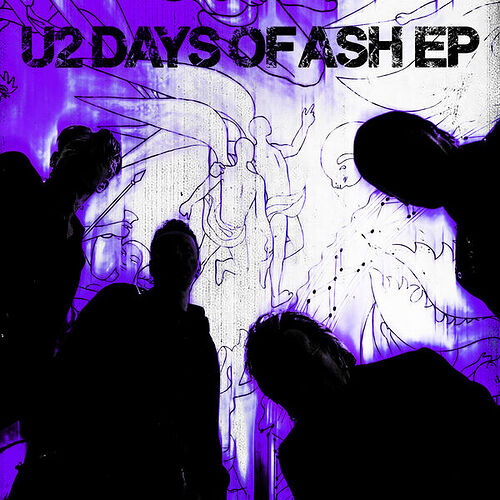 U2 Days of Ash