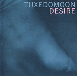 Tuxedomoon . Desire