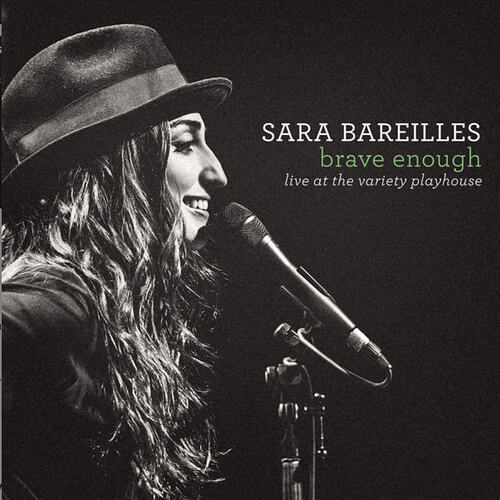 Sara Bareilles - Brave Enough